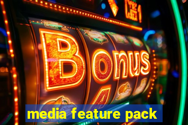 media feature pack